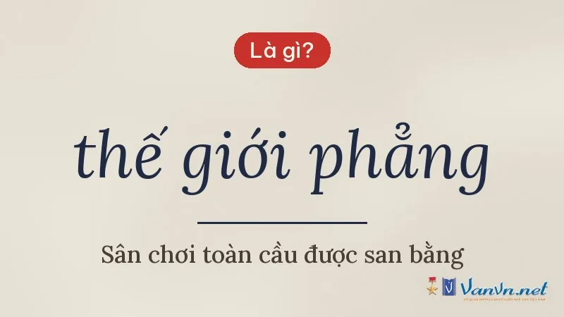thế giới phẳng là gì