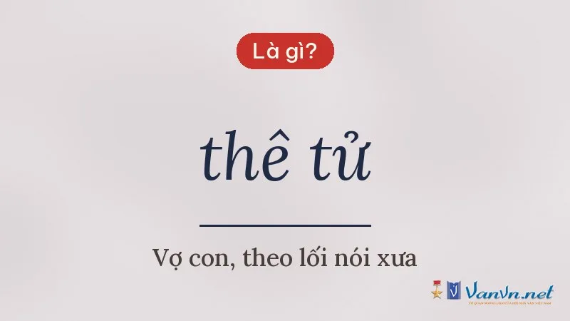 thê tử là gì
