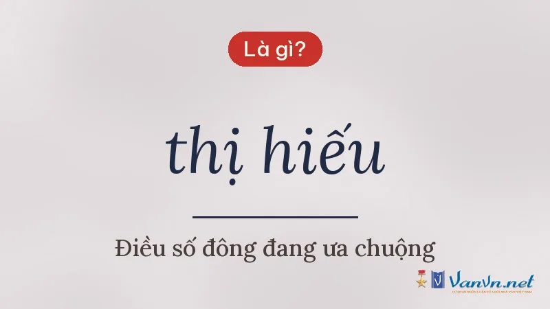 thị hiếu là gì