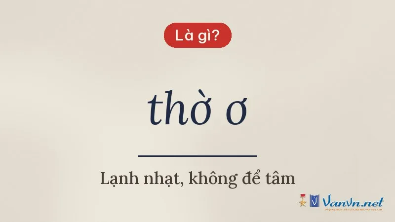 thờ ơ là gì