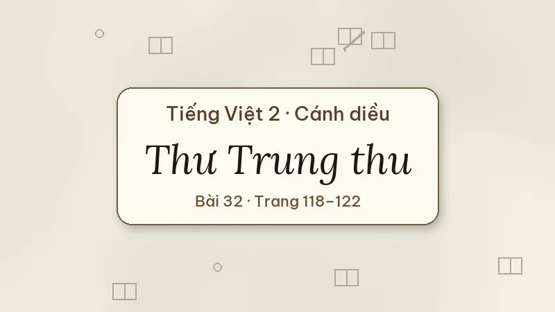 thư trung thu lớp 2 cánh diều
