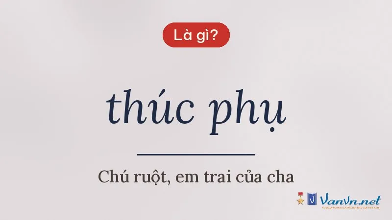 thúc phụ là gì