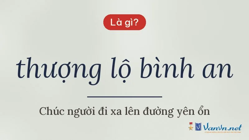 thượng lộ bình an là gì
