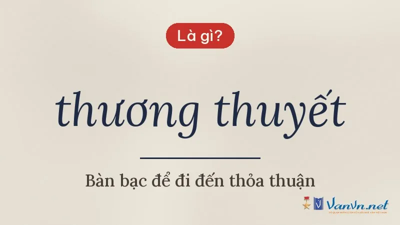 thương thuyết là gì