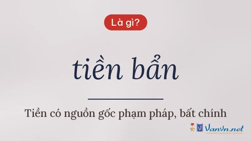 tiền bẩn là gì