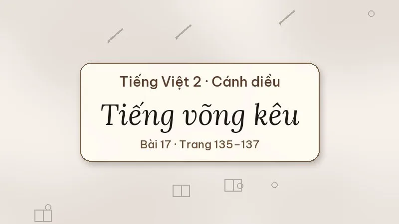 tiếng võng kêu lớp 2 cánh diều