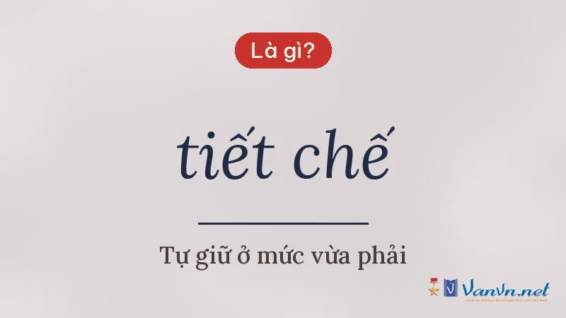 tiết chế là gì
