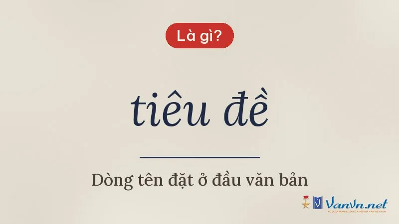 tiêu đề là gì