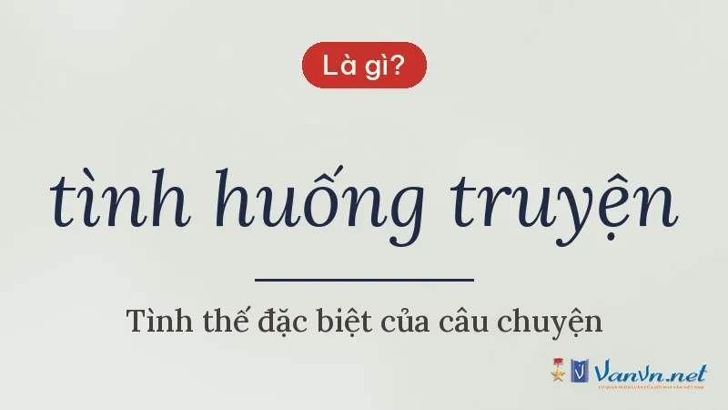 tình huống truyện là gì