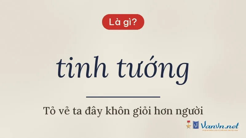 tinh tướng là gì