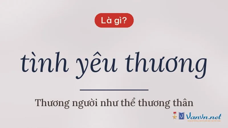 tình yêu thương là gì