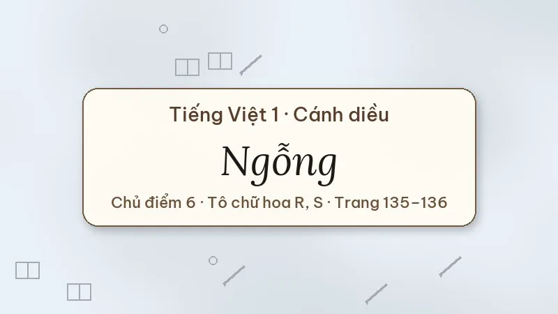 ngỗng tiếng việt lớp 1 cánh diều trang 136