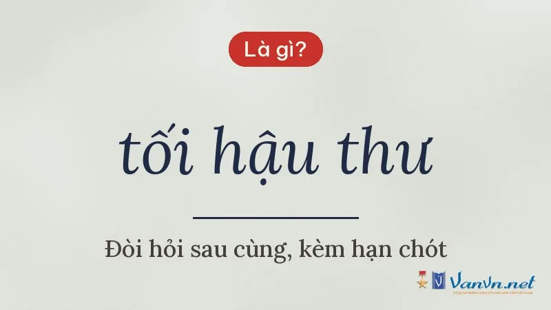 tối hậu thư là gì
