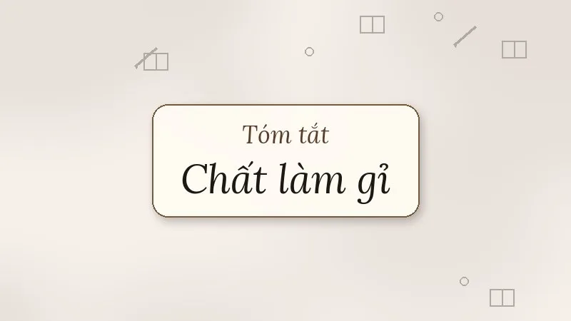 tóm tắt chất làm gỉ