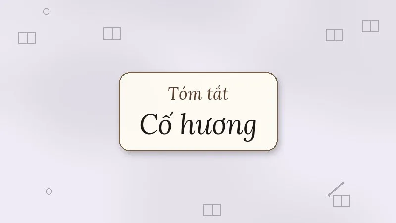 tóm tắt cố hương