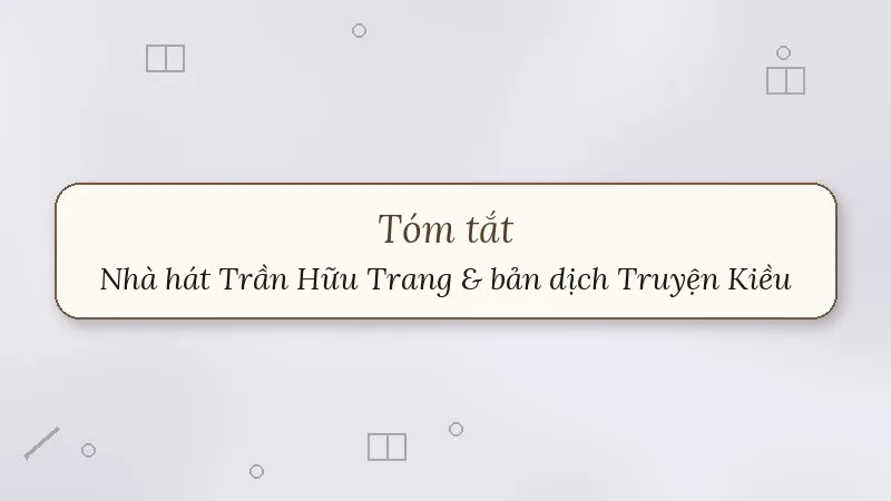 tóm tắt nhà hát cải lương trần hữu trang khánh thành phòng truyền thống