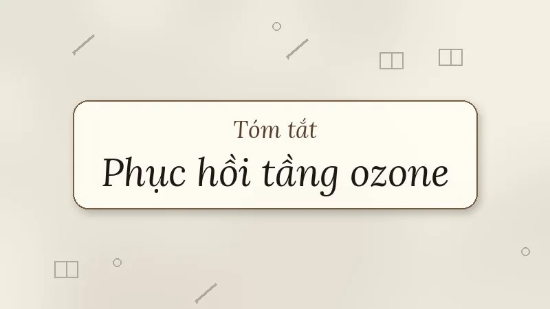 tóm tắt phục hồi tầng ozone