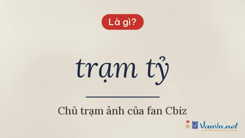 trạm tỷ là gì