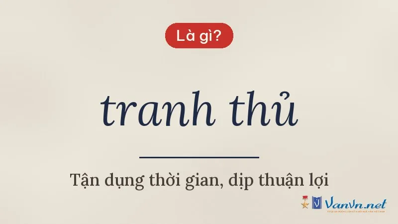 tranh thủ là gì