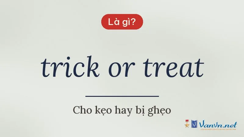 trick or treat là gì