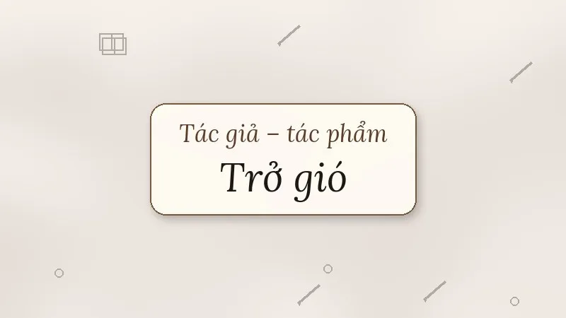 trở gió nguyễn ngọc tư