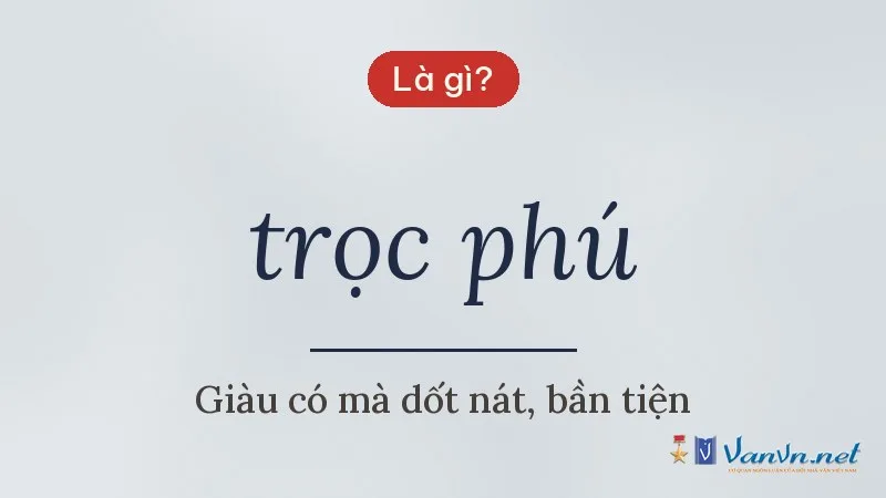 trọc phú là gì