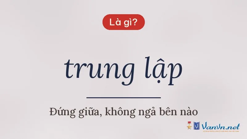 trung lập là gì