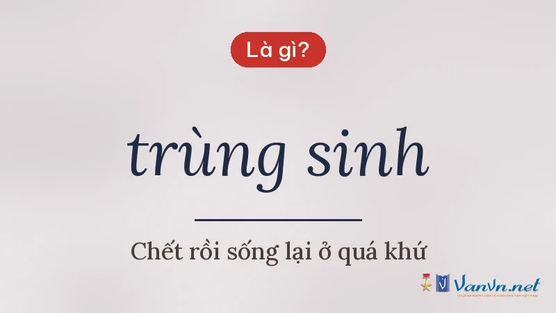 trùng sinh là gì