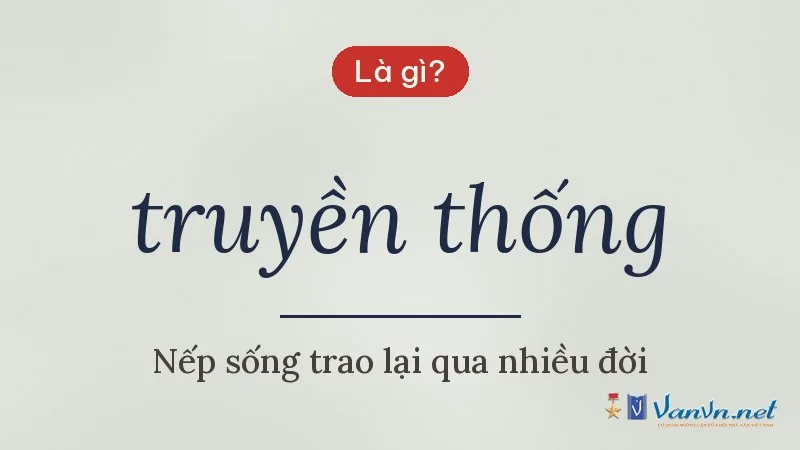 truyền thống là gì