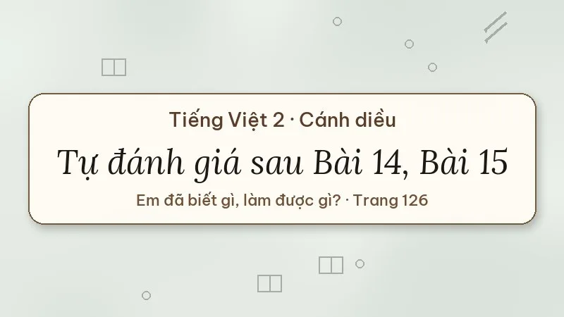 tự đánh giá trang 126 lớp 2 cánh diều