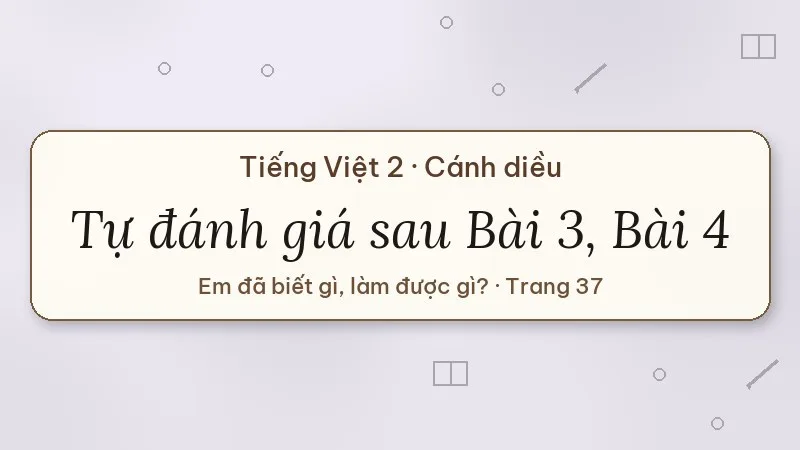 tự đánh giá trang 37 lớp 2 cánh diều