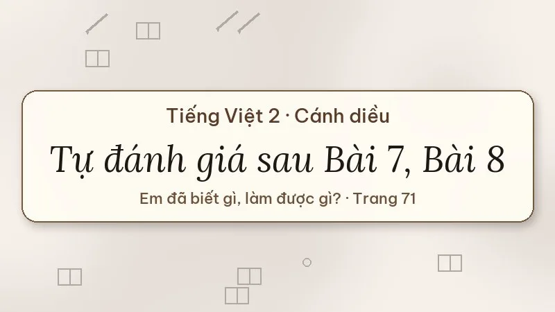 tự đánh giá trang 71 lớp 2 cánh diều