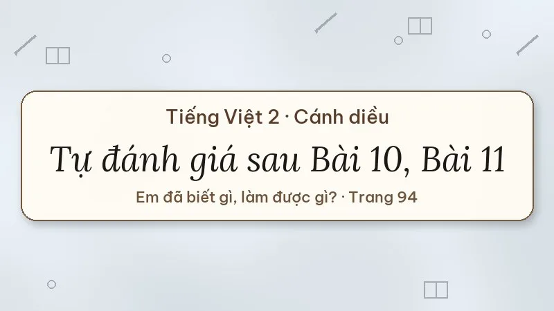 tự đánh giá trang 94 lớp 2 cánh diều