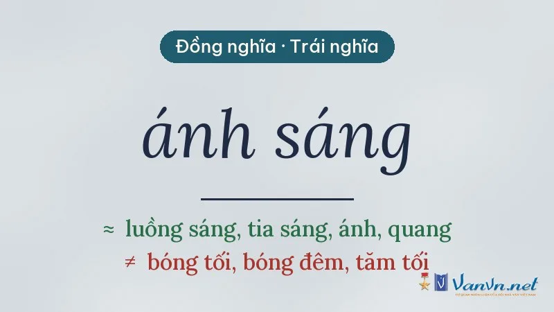 từ đồng nghĩa, trái nghĩa với ánh sáng