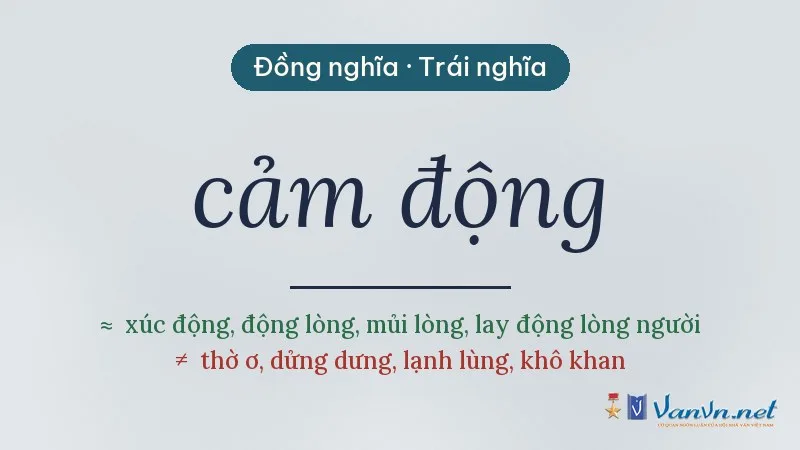 từ đồng nghĩa, trái nghĩa với cảm động