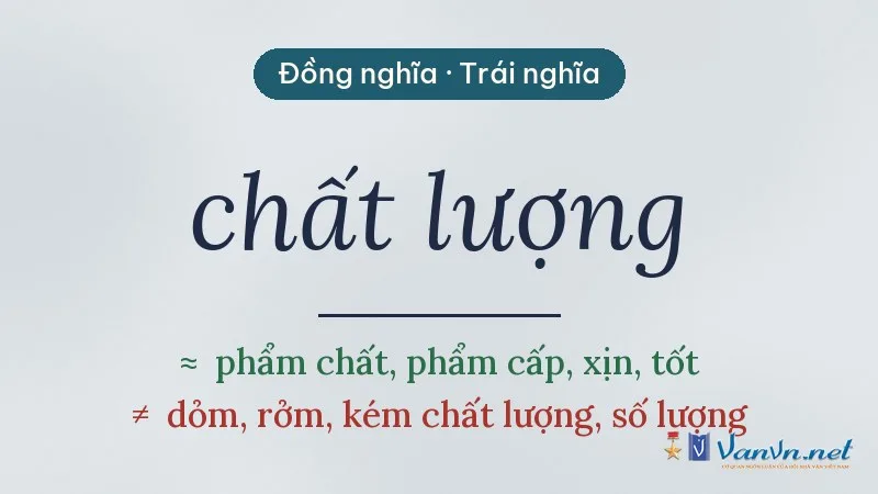 từ đồng nghĩa, trái nghĩa với chất lượng