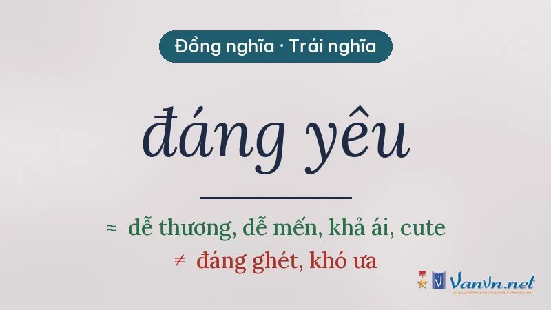 từ đồng nghĩa, trái nghĩa với đáng yêu