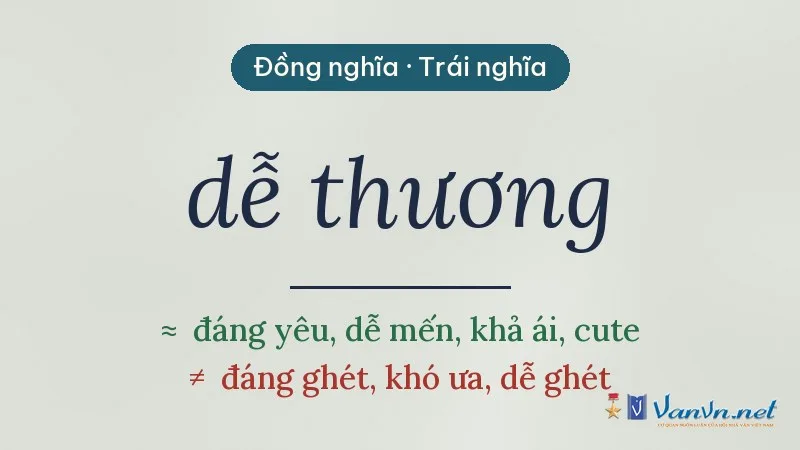 từ đồng nghĩa, trái nghĩa với dễ thương