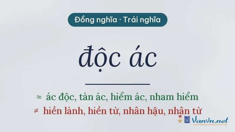 từ đồng nghĩa, trái nghĩa với độc ác