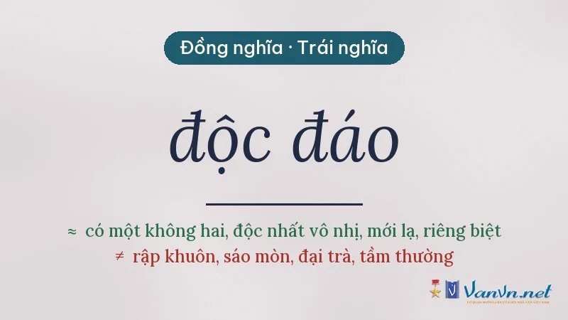 từ đồng nghĩa, trái nghĩa với độc đáo