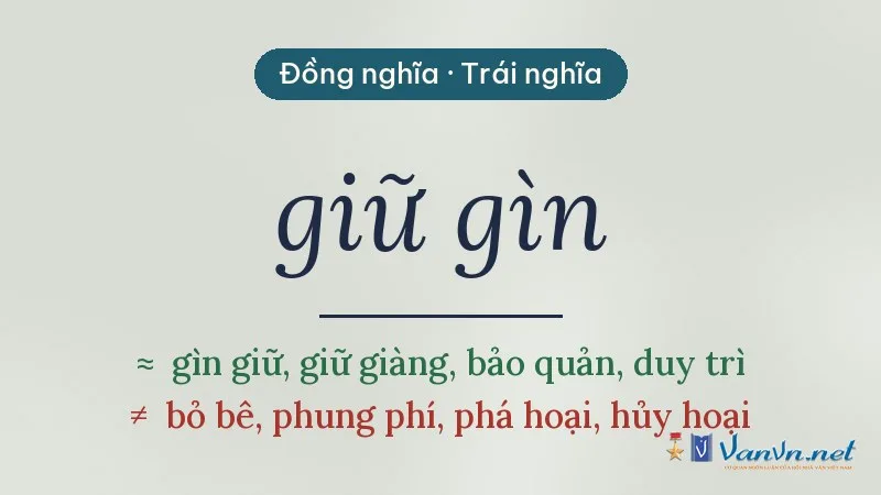từ đồng nghĩa, trái nghĩa với giữ gìn