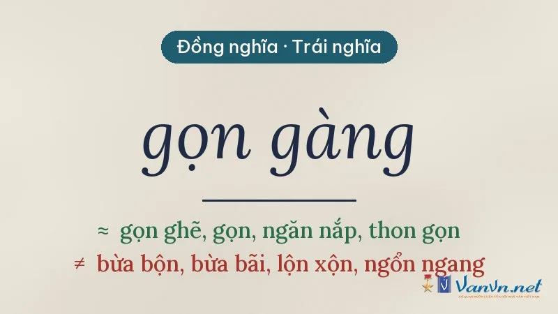 từ đồng nghĩa, trái nghĩa với gọn gàng
