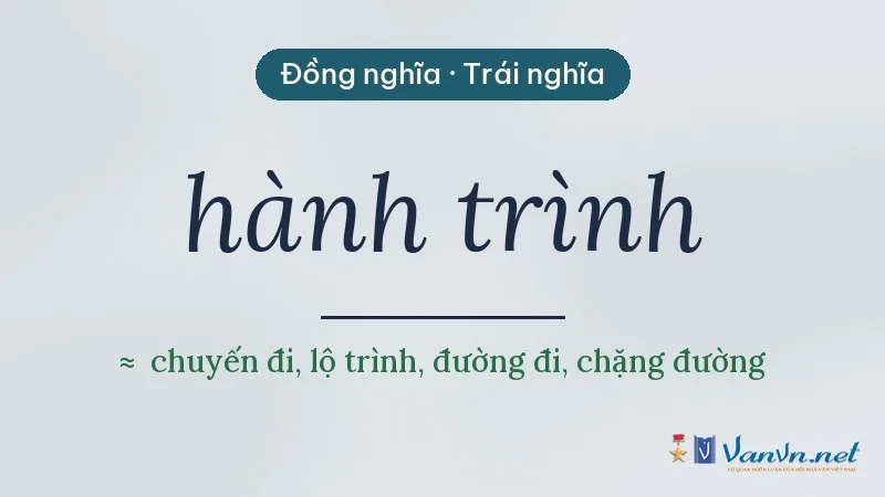 từ đồng nghĩa, trái nghĩa với hành trình