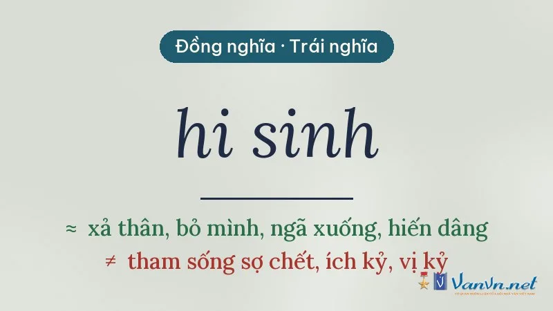 từ đồng nghĩa, trái nghĩa với hi sinh