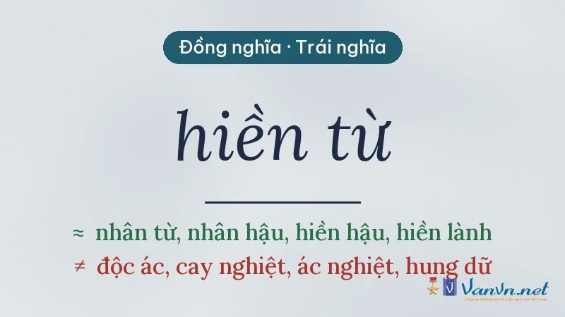 từ đồng nghĩa, trái nghĩa với hiền từ