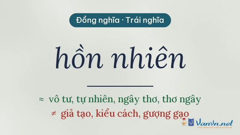 từ đồng nghĩa, trái nghĩa với hồn nhiên