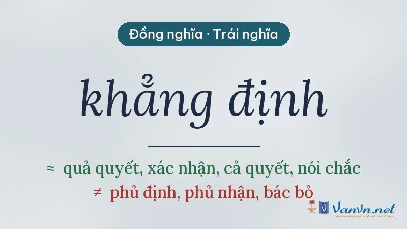 từ đồng nghĩa, trái nghĩa với khẳng định