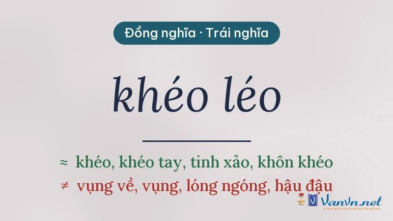 từ đồng nghĩa, trái nghĩa với khéo léo