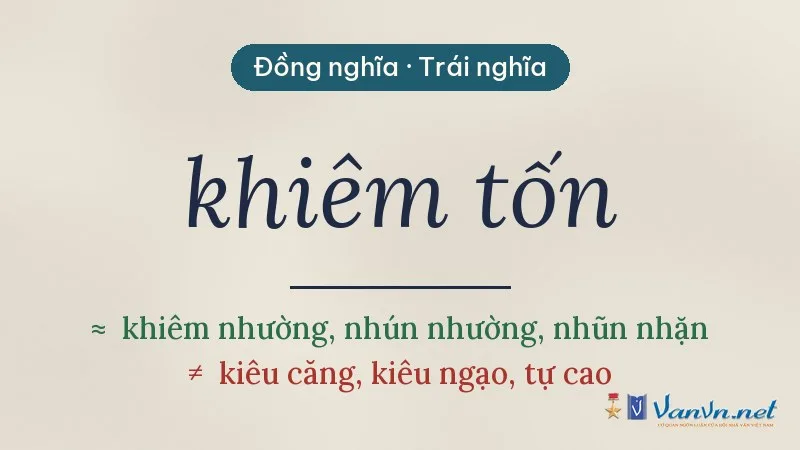 từ đồng nghĩa, trái nghĩa với khiêm tốn