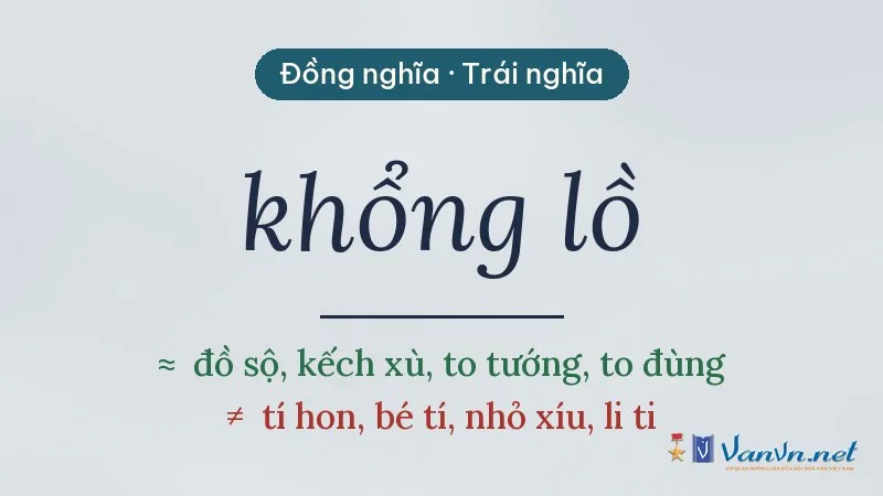 từ đồng nghĩa, trái nghĩa với khổng lồ